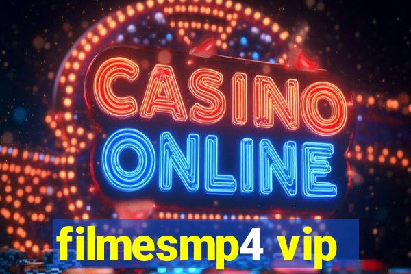 filmesmp4 vip